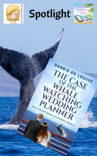 The Case of the Whale Watching Wedding Planner by Debbie De Louise ~ Spotlight