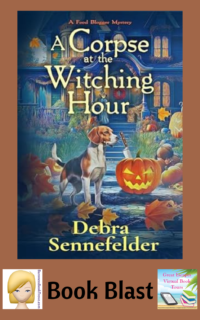 A Corpse at the Witching Hour by Debra Sennefelder ~ Book Blast