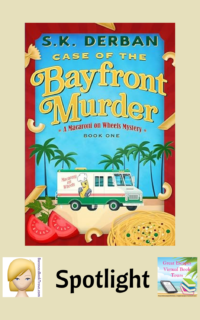 Case of the Bayfront Murder by S.K. Derban ~ Spotlight