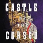 Castle of the Cursed by Romina Garber