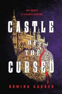 Castle of the Cursed by Romina Garber