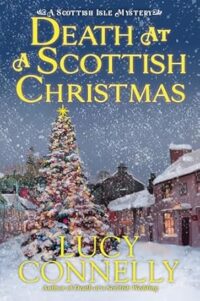 Death at a Scottish Christmas by Lucy Connelly