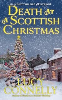 Death at a Scottish Christmas by Lucy Connelly