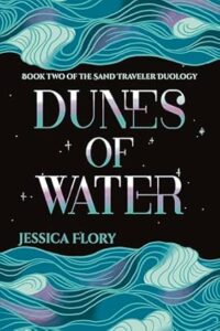 Dunes of Water by Jessica Flory