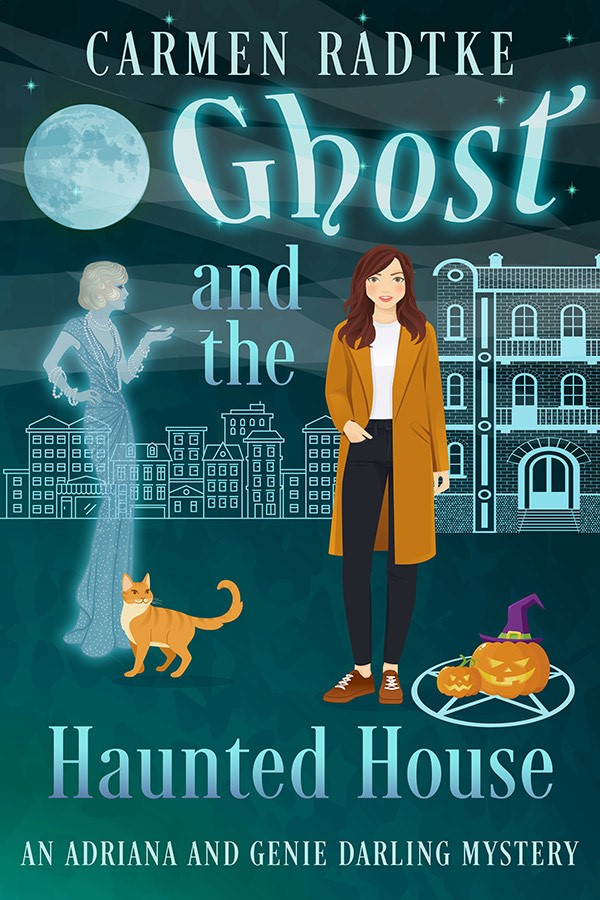 Ghost and the Haunted House by Carmen Radtke