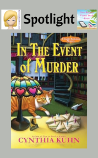 In the Event of Murder by Cynthia Kuhn ~ Spotlight