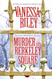 Murder in Berkeley Square by Vanessa Riley