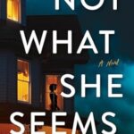 Not What She Seems by Yasmin Angoe