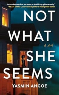 Not What She Seems by Yasmin Angoe