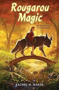 Rougarou Magic by Rachel M. Marsh