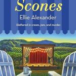 Sticks and Scones by Ellie Alexander