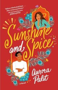 Sunshine and Spice by Aurora Palit