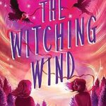 The Witching Wind by Natalie Lloyd