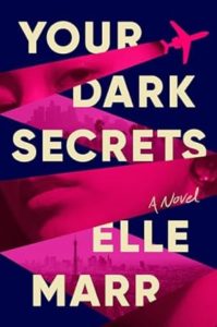 Your Dark Secrets by Elle Marr