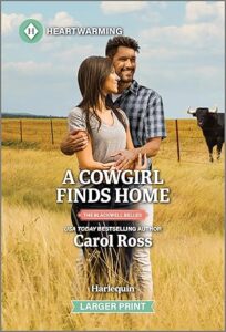 A Cowgirl Finds Home by Carol Ross