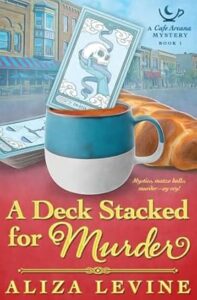 A Deck Stacked for Murder by Aliza Levine