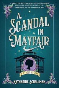 A Scandal in Mayfair by Katharine Schellman