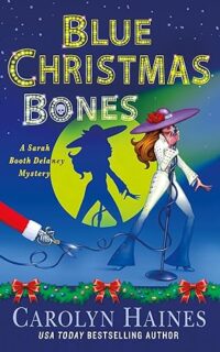 Blue Christmas Bones by Carolyn Haines