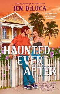 Haunted Ever After by Jen DeLuca