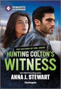 Hunting Colton's Witness by Anna J. Stewart