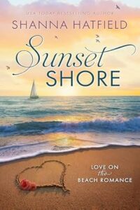 Sunset Shore by Shanna Hatfield