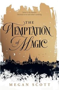 The Temptation of Magic by Megan Scott