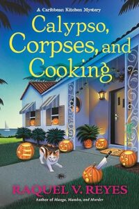 2. Calypso, Corpses, and Cooking by Raquel V. Reyes