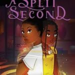 A Split Second by Janae Marks