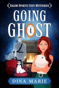 Going Ghost by Dina Marie