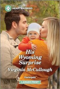 His Wyoming Surprise by Virginia McCullough