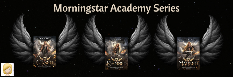 Morningstar Academy Series by L.R.W. Lee ~ Spotlight