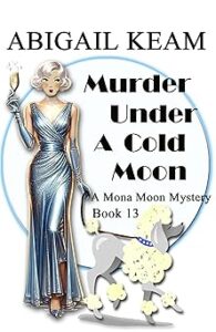 Murder Under a Cold Moon by Abigail Keam