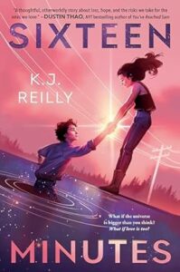 Sixteen Minutes by K.J. Reilly