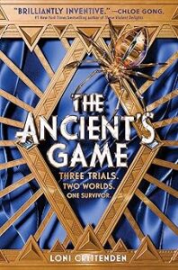 The Anicent's Game by Loni Crittenden