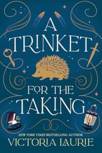 A Trinket for the Taking by Victoria Laurie