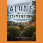 Alone with a Tasman Tiger SL