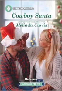 Cowboy Santa by Melinda Curtis