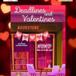 Deadlines and Valentines SL