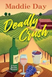 Deadly Crush by Maddie Day