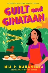 Guilt and Ginataan by Mia P. Manansala