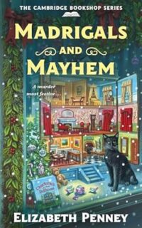 Madrigals and Mayhem by Elizabeth Penney