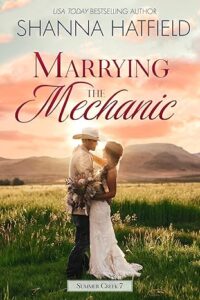 Marrying the Mechanic by Shanna Hatfield