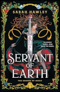 Servant of Earth by Sarah Hawley