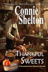 Thankful Sweets by Connie Shelton