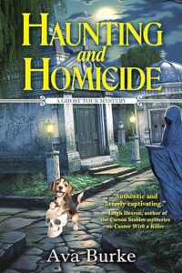 Haunting and Homicide by Ava Burke