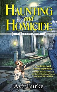 Haunting and Homicide by Ava Burke