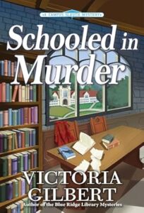 Schooled in Murder by Victoria Gilbert