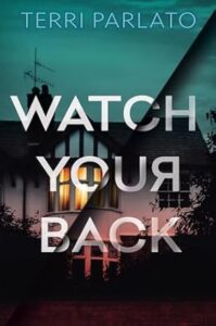 Watch Your Back by Terri Parlato