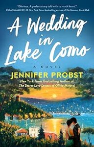 A Wedding in Lake Como by Jennifer Probst