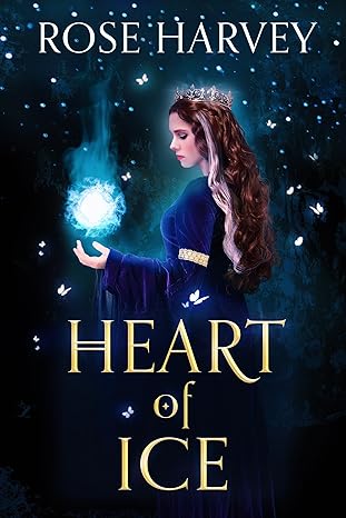 Heart of Ice by Rose Harvey
